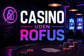 Casino sider uden ROFUS -- Ideale spil uden ROFUS